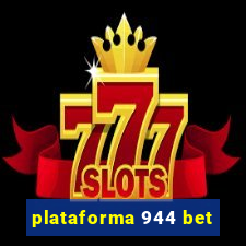 plataforma 944 bet